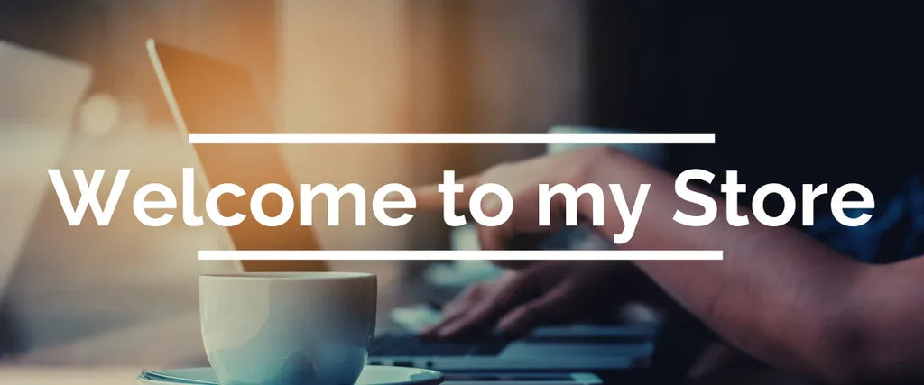 Promotional banner reading “Welcome to my Store”
